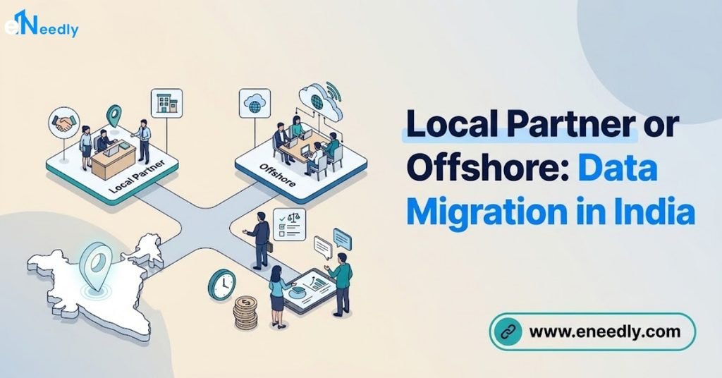 Local Partner or Offshore: Data Migration in India