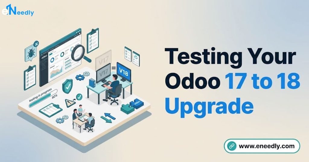 Testing Your Odoo 17 to 18 Upgrade
